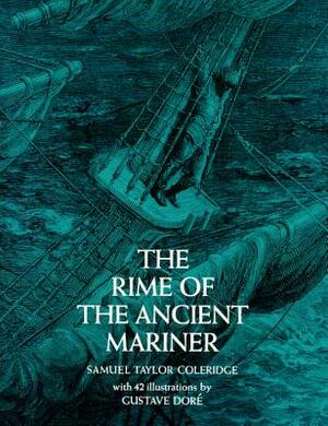 The Rime of the Ancient Mariner by Samuel Taylor Coleridge