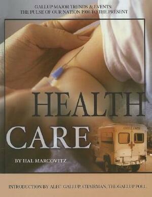 Health Care by Hal Marcovitz