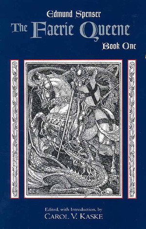 The Faerie Queene, Book One by Abraham Stoll, Edmund Spenser, Carol V. Kaske