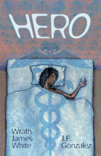 Hero by Wrath James White, J.F. Gonzalez
