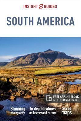 Insight Guides South America (Travel Guide with Free Ebook) by Insight Guides