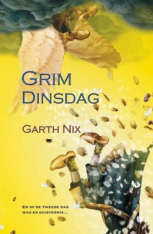 Grim Dinsdag by Garth Nix