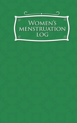 Women's Menstruation Log by Rogue Plus Publishing