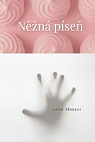 Něžná píseň by Leïla Slimani