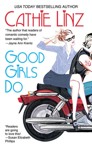 Good Girls Do by Cathie Linz