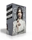 Girls with Sharp Sticks Trilogy (Boxed Set): Girls with Sharp Sticks; Girls with Razor Hearts; Girls with Rebel Souls by Suzanne Young