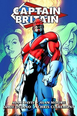 Captain Britain Omnibus by Mike Carlin, Alan Moore, Jamie Delano, Alan Davis, Mike Collins, Dave Thorpe, Steve Craddock, Paul Neary, Chris Claremont