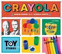 Crayola: Edwin Binney &amp; C. Harold Smith: Edwin Binney &amp; C. Harold Smith by Lee Slater