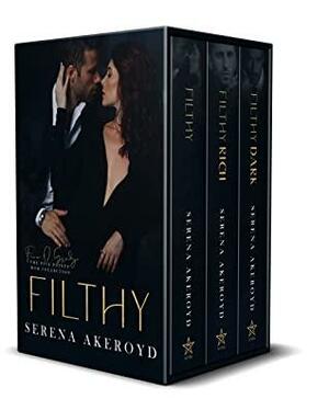 The Five Points' Mob Collection: Filthy, Filthy Rich, and Filthy Dark by Serena Akeroyd