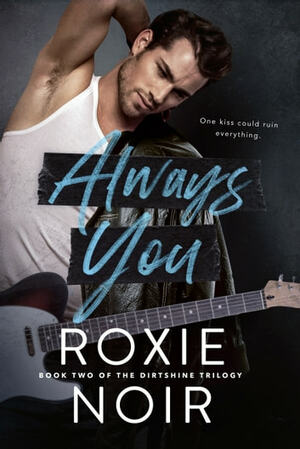 Always You by Roxie Noir