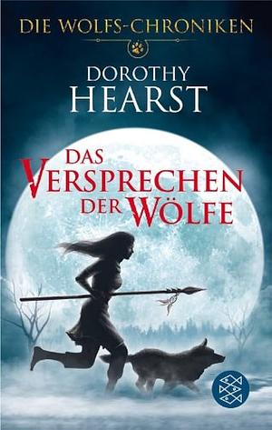 Das Versprechen der Wölfe by Dorothy Hearst