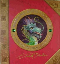 Working With Dragons: A Course In Dragonology by Dugald A. Steer