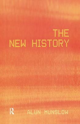 The New History by Alun Munslow