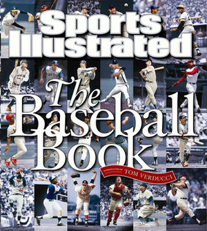 Sports Illustrated The Baseball Book by Sports Illustrated