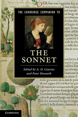 The Cambridge Companion to the Sonnet by A.D. Cousins, Peter Howarth