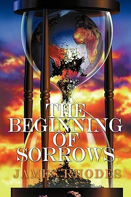 The Beginning of Sorrows by James Rhodes