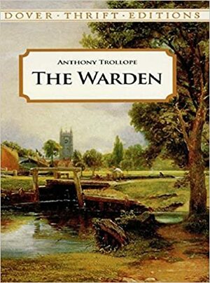 The Warden by Anthony Trollope