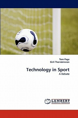 Technology in Sport by Gisli Thorsteinsson, Tom Page