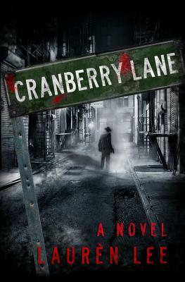 Cranberry Lane by Lauren Lee