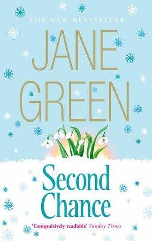 SECOND CHANCE by Jane Green, Jane Green