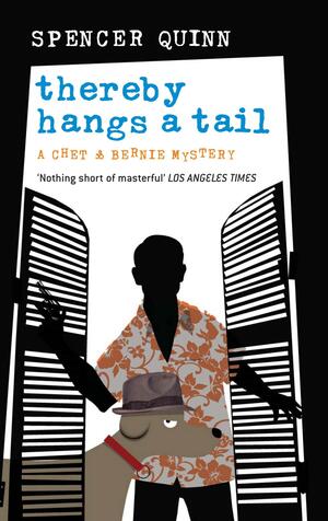 Thereby Hangs a Tail by Spencer Quinn