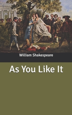 As You Like It by William Shakespeare