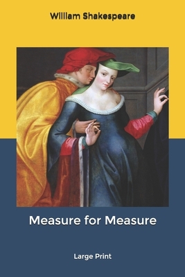 Measure for Measure: Large Print by Thomas Middleton, William Shakespeare