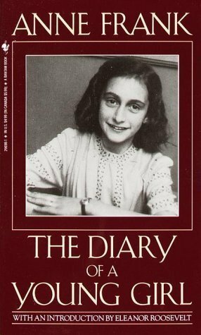 The diary of a young girl by Anne Frank