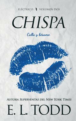 Chispa by E.L. Todd