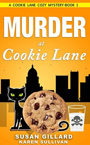 Murder at Cookie Lane by Karen Sullivan