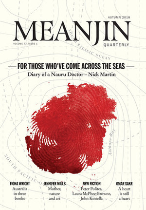 Meanjin Autumn 2018 (Volume 77, Issue 1) by Jonathan Green, Belinda Rule