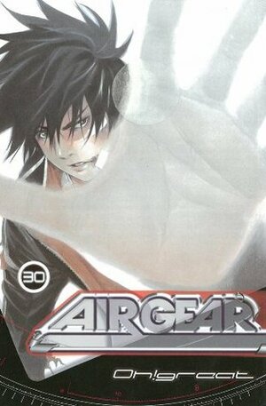 Air Gear, Vol. 30 by Oh! Great