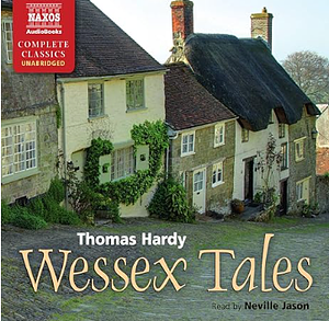 Wessex Tales by Thomas Hardy