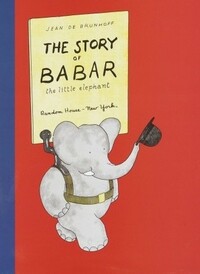 The Story of Babar by Merle S. Haas, Jean de Brunhoff