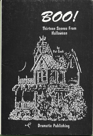 BOO! Thirteen Scenes From Halloween by Pat Cook