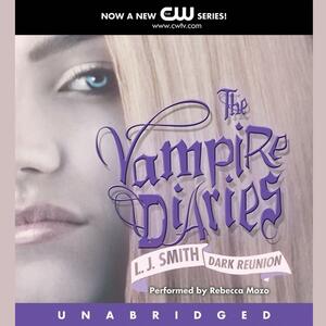 The Vampire Diaries: Dark Reunion by L.J. Smith