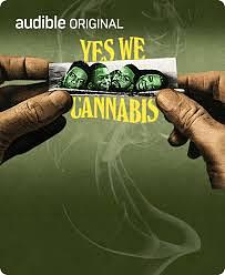 Yes We Cannabis by George K. Burns