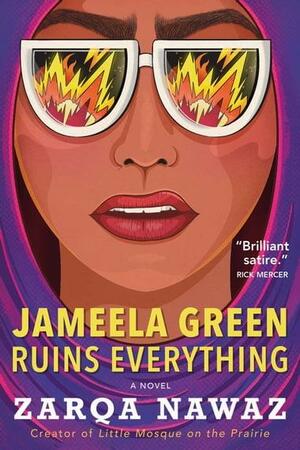 Jameela Green Ruins Everything by Zarqa Nawaz