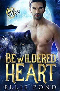 Bewildered Heart by Ellie Pond