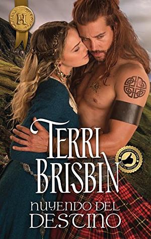 Huyendo del destino by Terri Brisbin