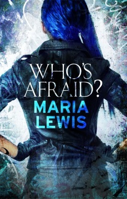 Who's Afraid? by Maria Lewis