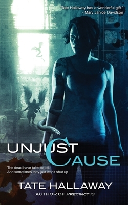Unjust Cause by Tate Hallaway
