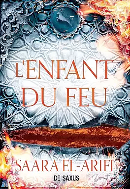 L'enfant du feu by Saara El-Arifi