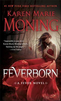 Feverborn by Karen Marie Moning