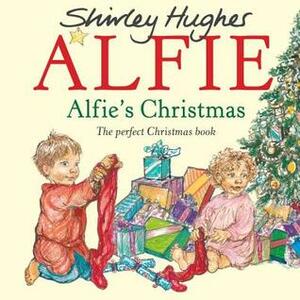 Alfie's Christmas by Shirley Hughes