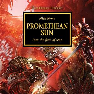 Promethean Sun by Nick Kyme