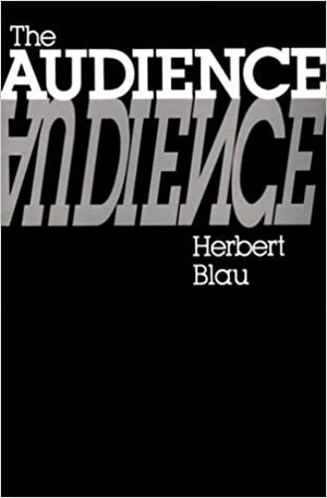 The Audience by Herbert Blau