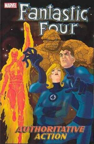 Fantastic Four, Vol. 3: Authoritative Action by Norm Rapmund, Howard Porter, Mark Waid