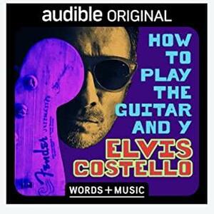 How to Play Guitar and Y by Elvis Costello