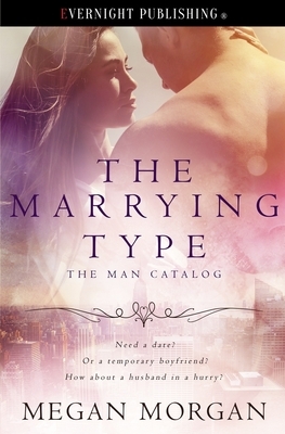 The Marrying Type by Megan Morgan